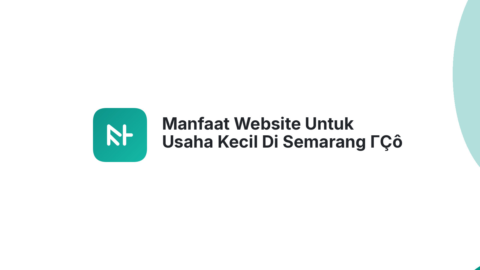 Manfaat Website Untuk Usaha Kecil Di Semarang ΓÇô Solusi Ekonomis Dan Profesional