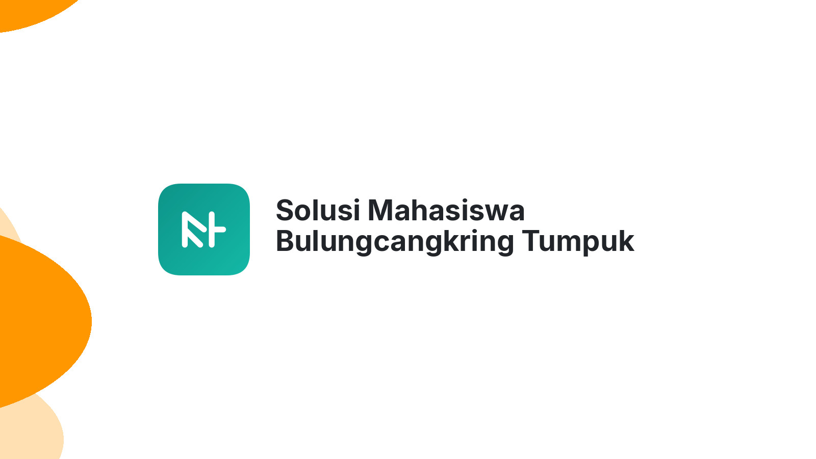 Solusi Mahasiswa Bulungcangkring Tumpuk Tugas Teknik