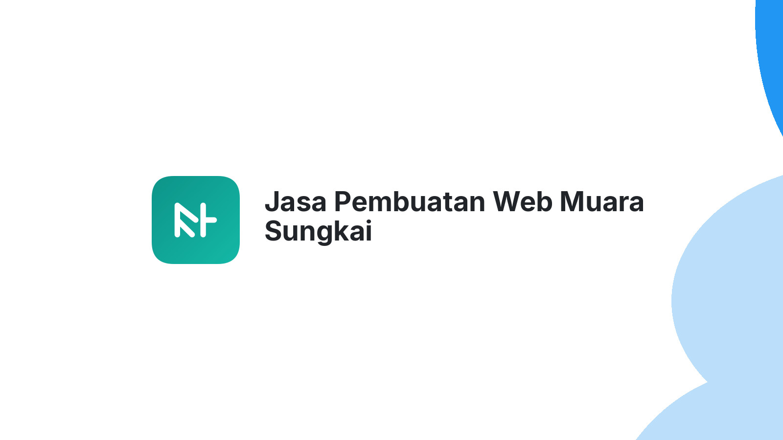 Jasa Pembuatan Web Muara Sungkai