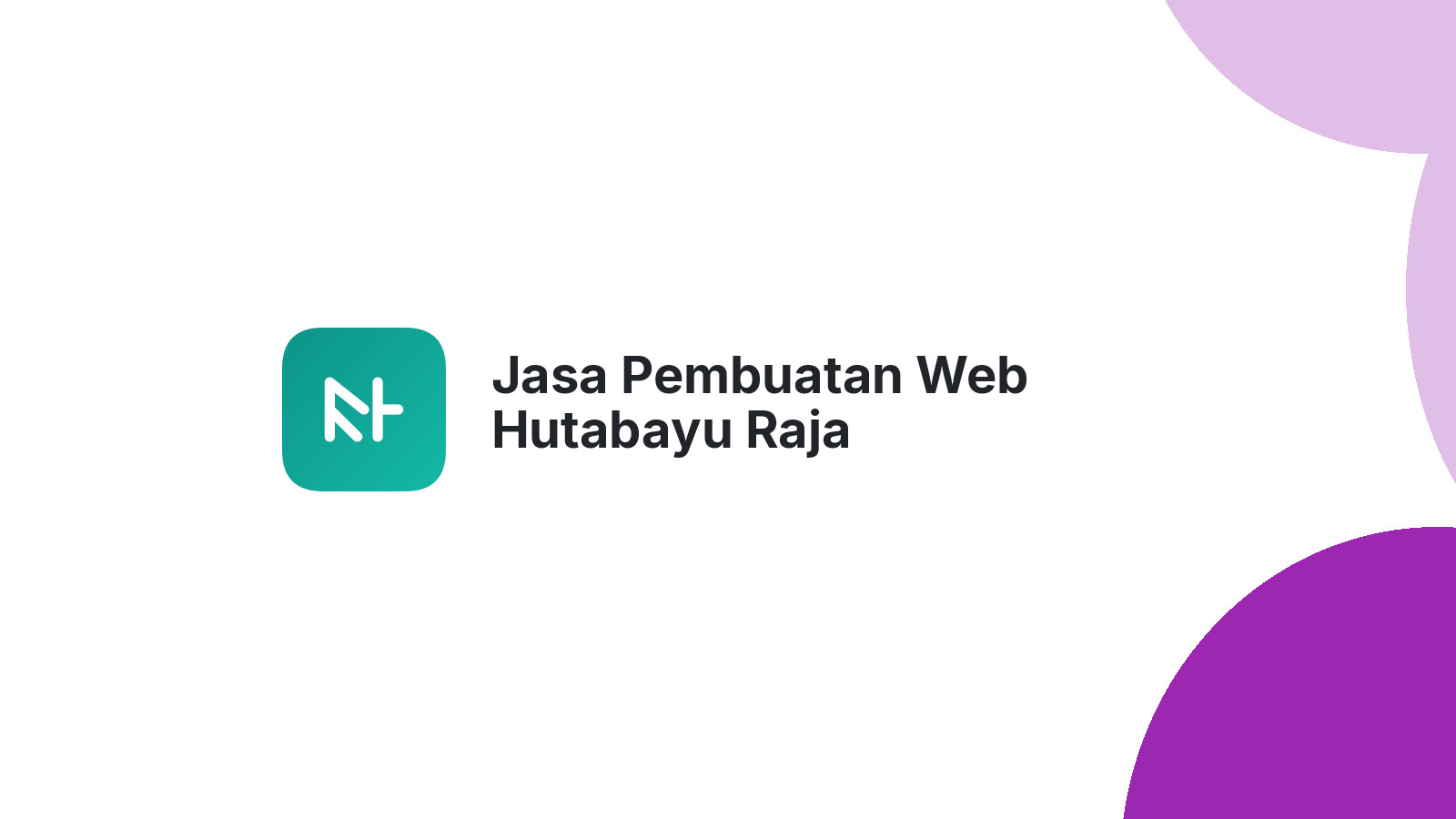 Jasa Pembuatan Web Hutabayu Raja