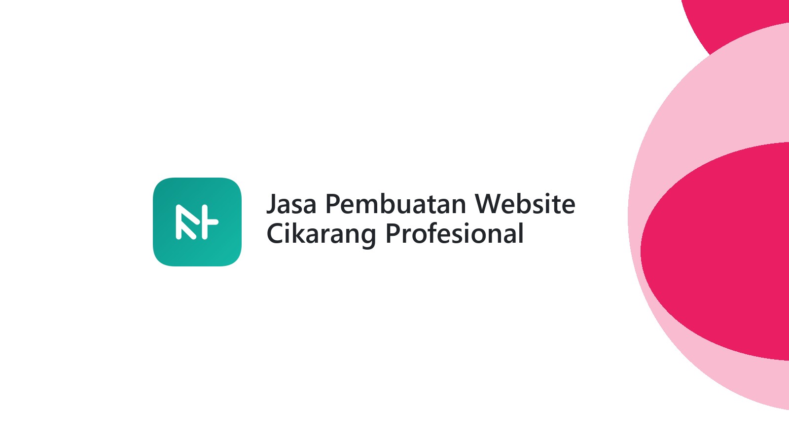 Jasa Pembuatan Website Cikarang Profesional