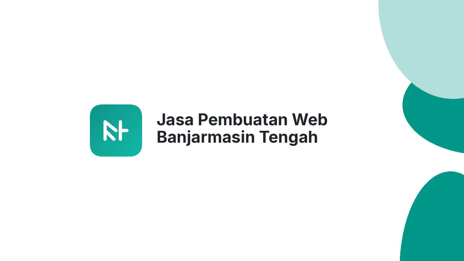 Jasa Pembuatan Web Banjarmasin Tengah