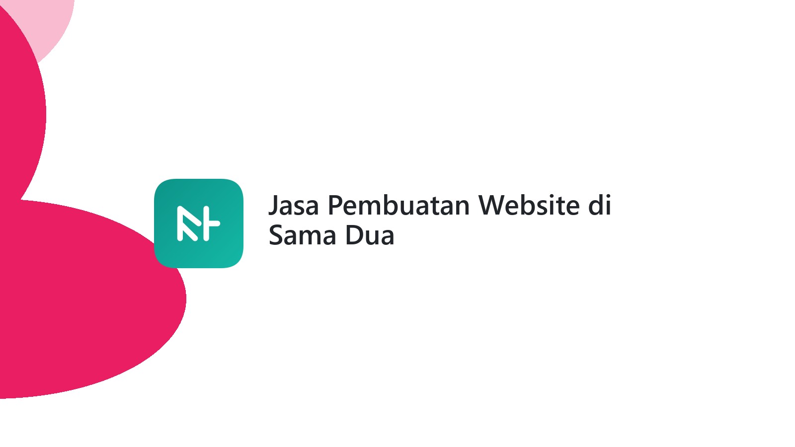 Jasa Pembuatan Website di Sama Dua