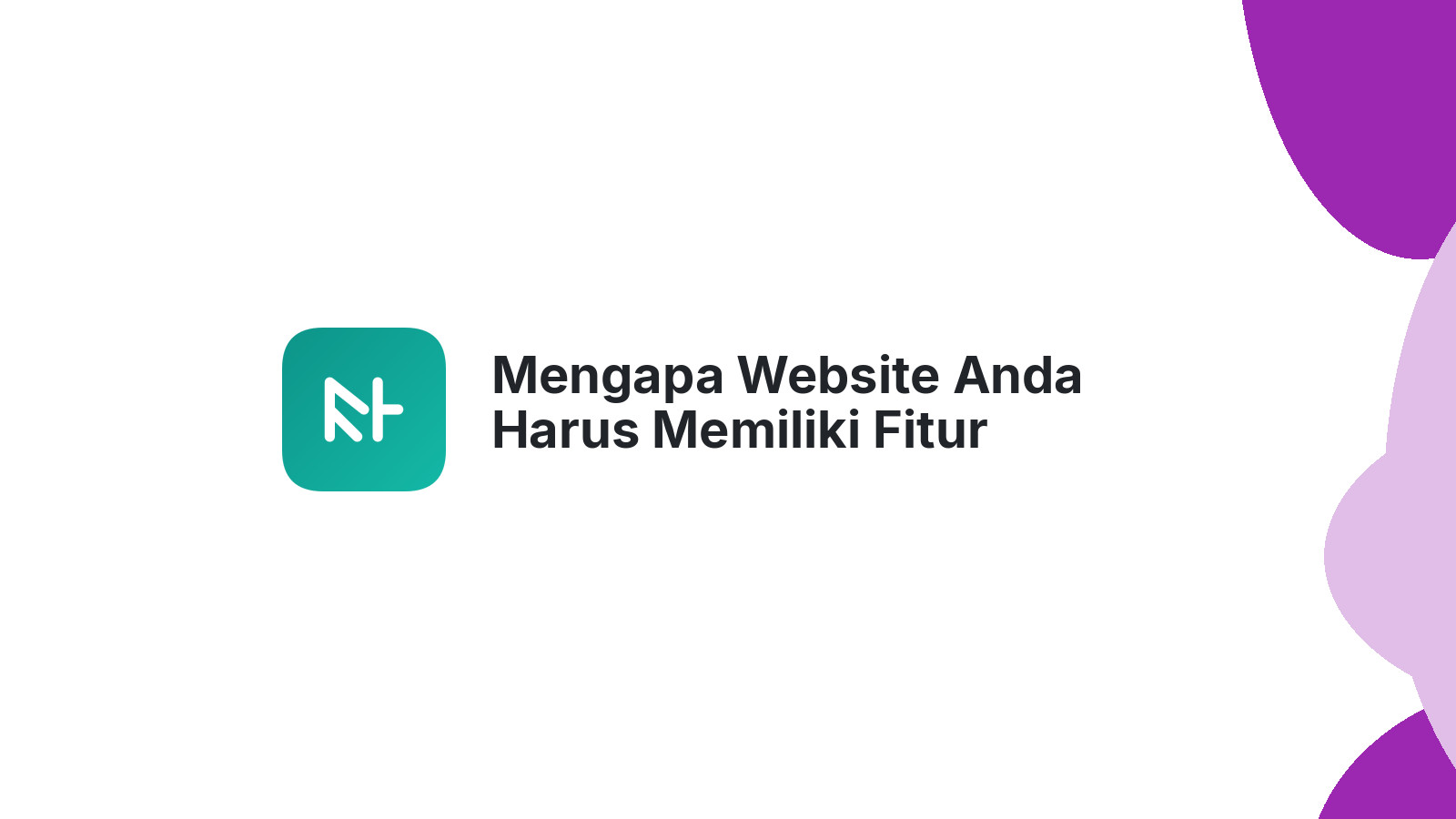 Mengapa Website Anda Harus Memiliki Fitur Testimonial Untuk Meningkatkan Kepercayaan