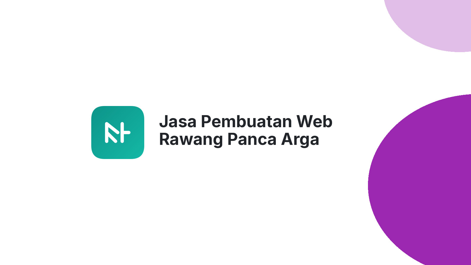 Jasa Pembuatan Web Rawang Panca Arga