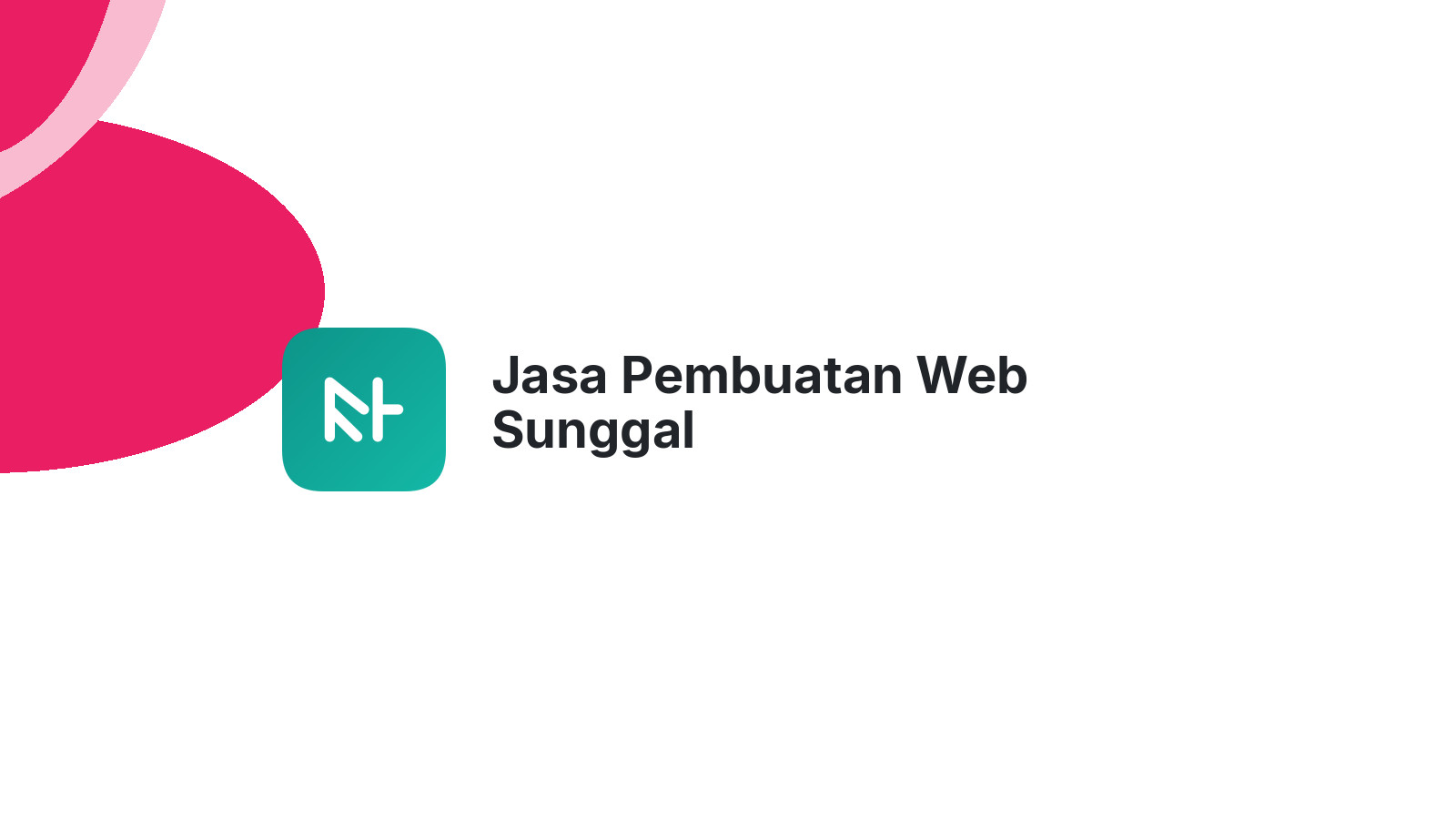 Jasa Pembuatan Web Sunggal