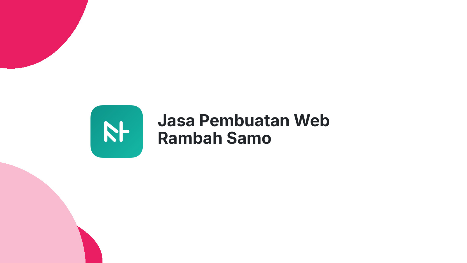 Jasa Pembuatan Web Rambah Samo