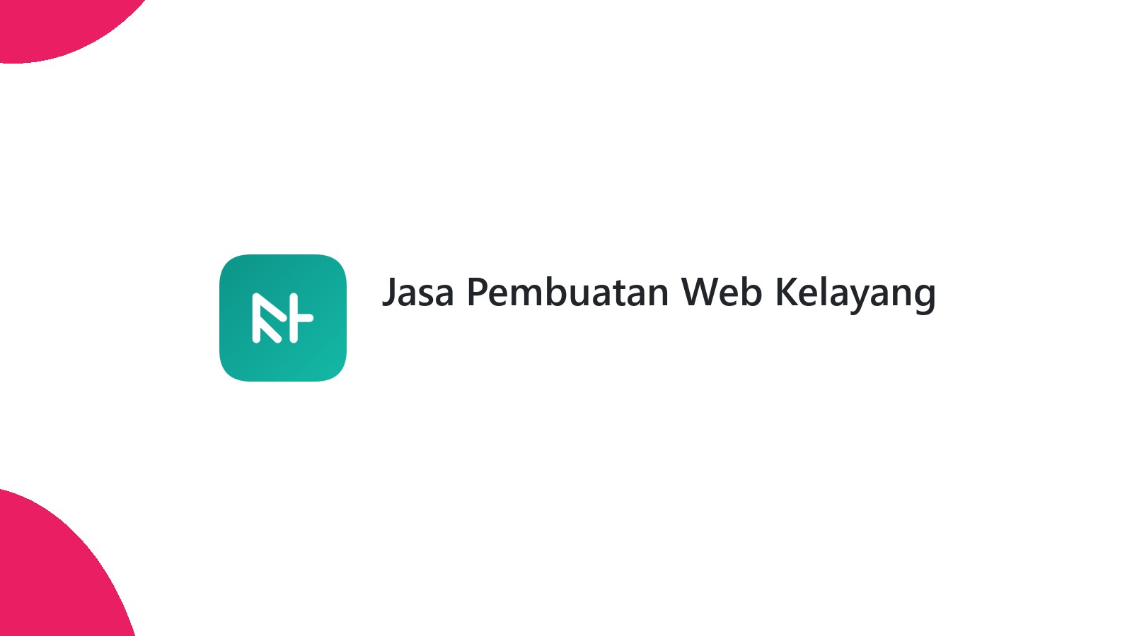 Jasa Pembuatan Web Kelayang