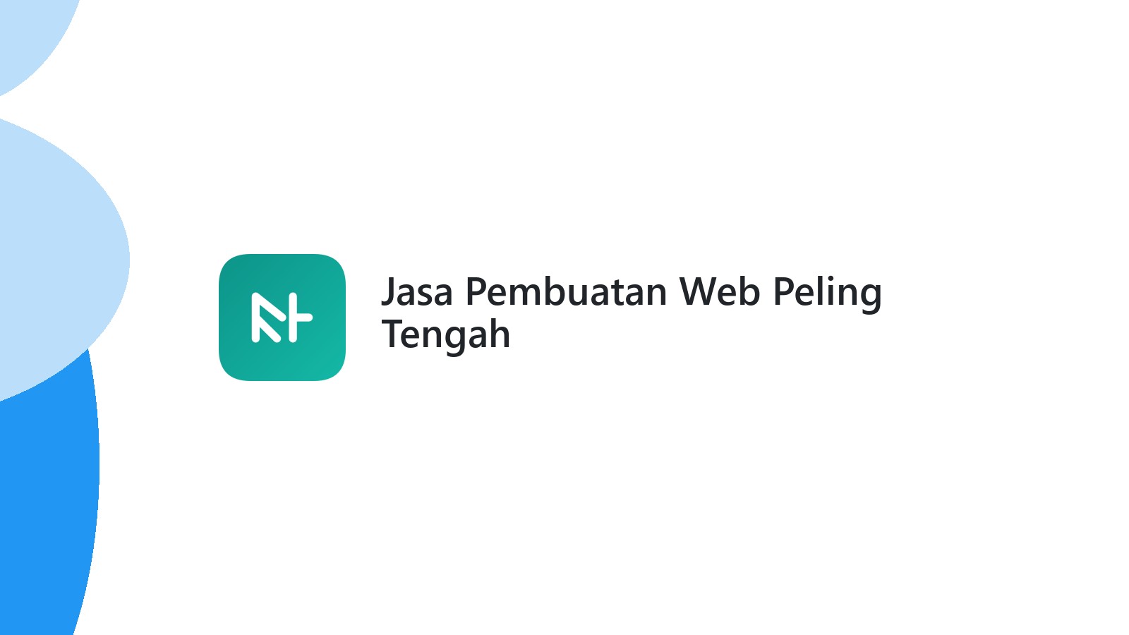 Jasa Pembuatan Web Peling Tengah