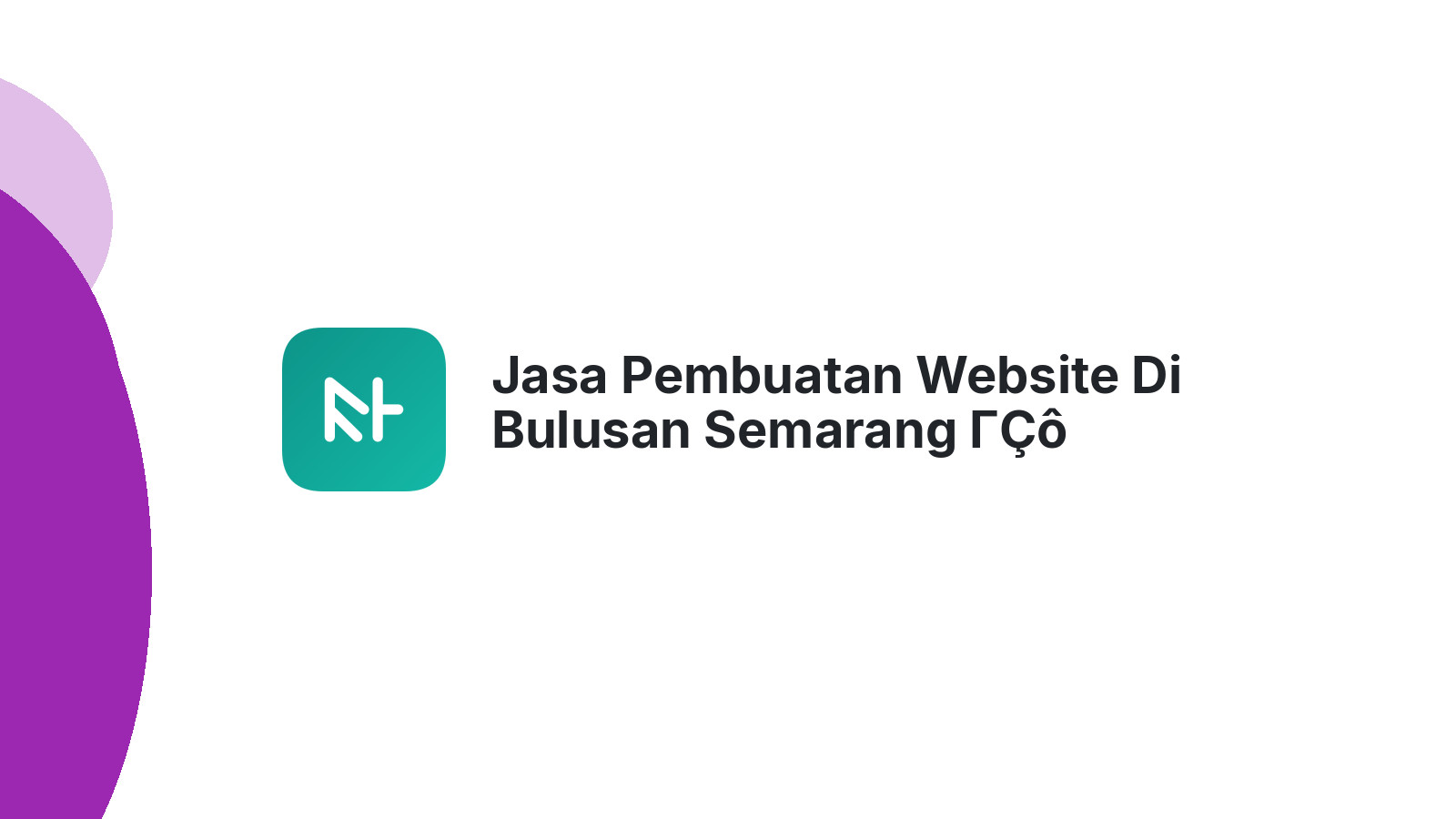 Jasa Pembuatan Website Di Bulusan Semarang ΓÇô Profesional & Terjangkau