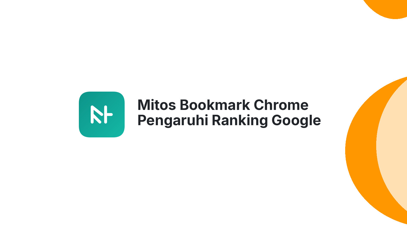 Mitos Bookmark Chrome Pengaruhi Ranking Google
