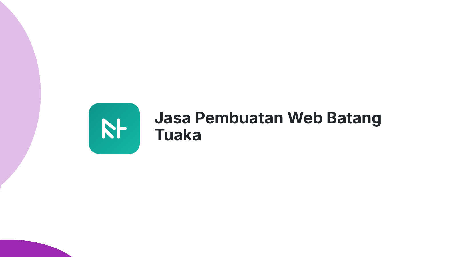 Jasa Pembuatan Web Batang Tuaka