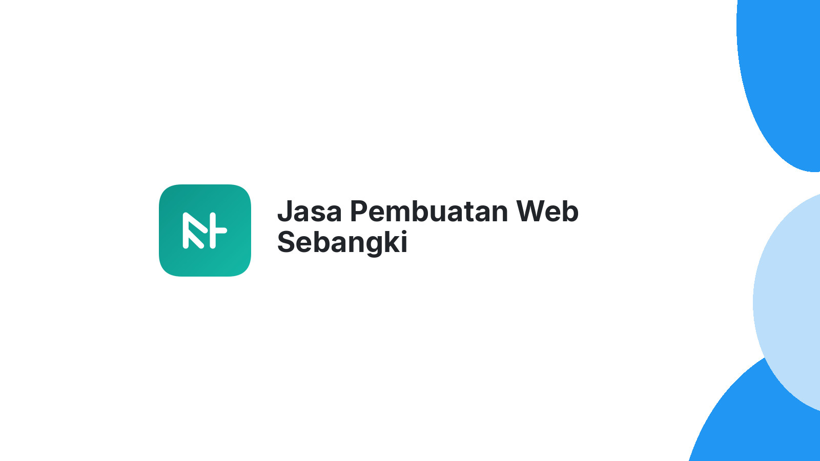 Jasa Pembuatan Web Sebangki