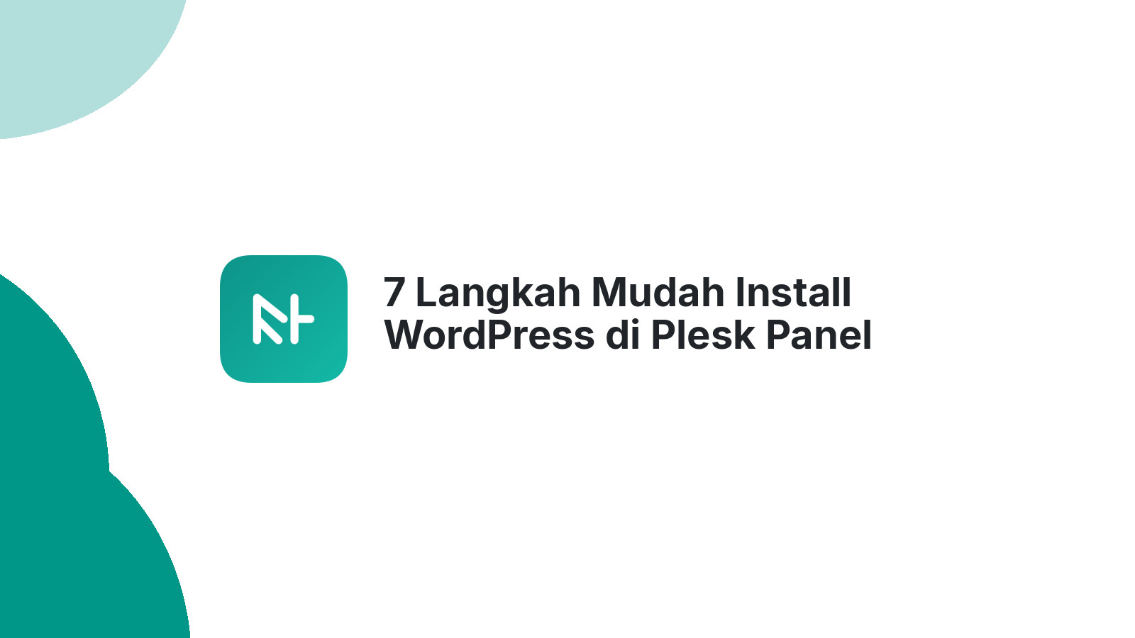 7 Langkah Mudah Install WordPress di Plesk Panel Panduan Lengkap