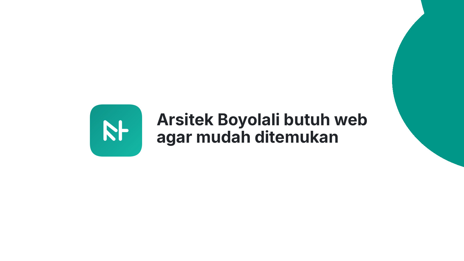 Arsitek Boyolali butuh web agar mudah ditemukan