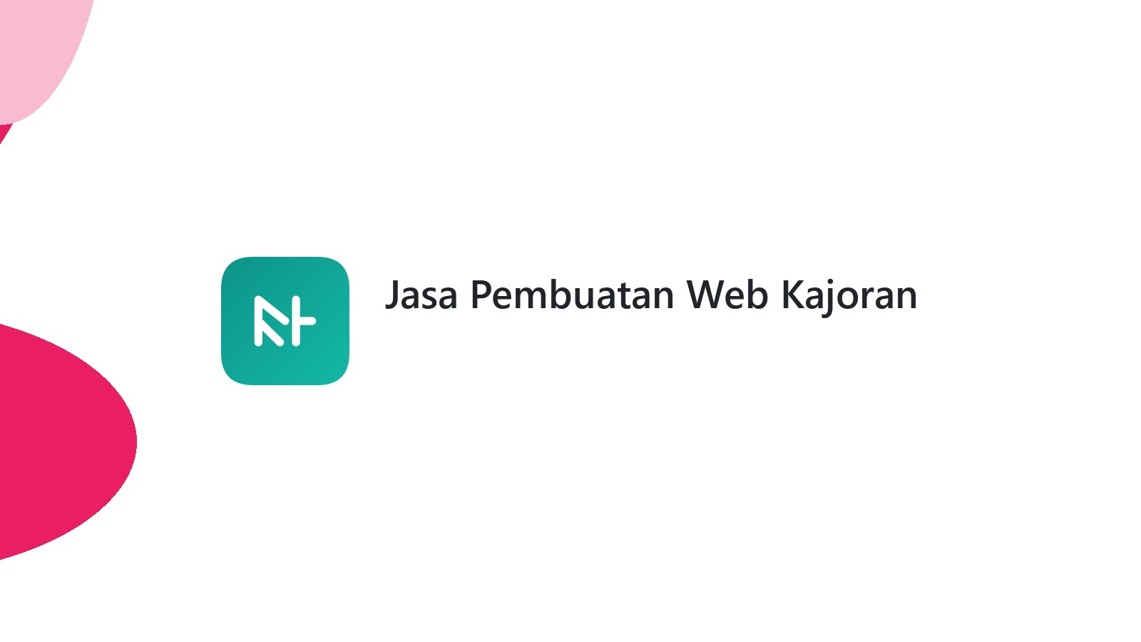 Jasa Pembuatan Web Kajoran