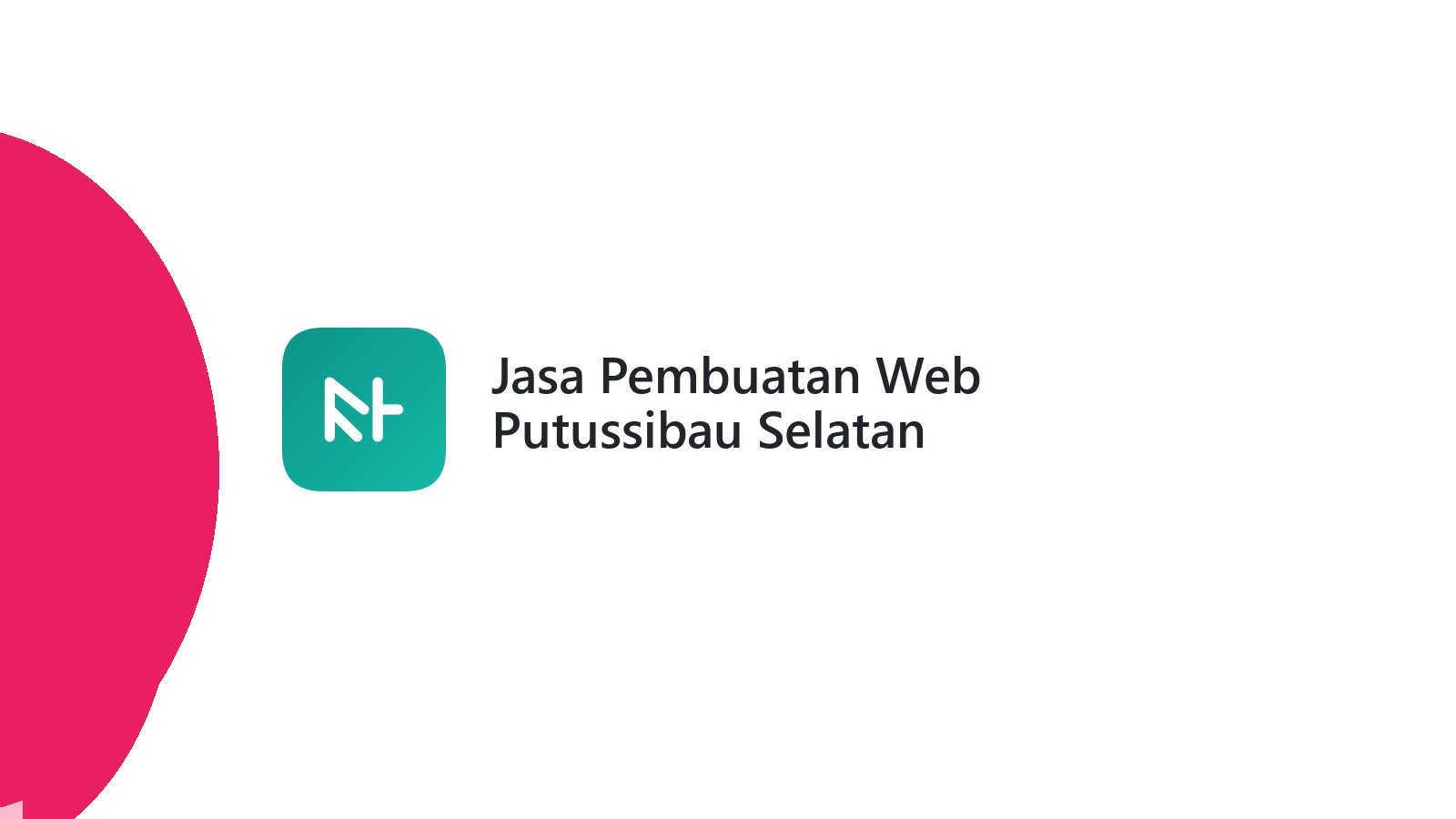 Jasa Pembuatan Web Putussibau Selatan
