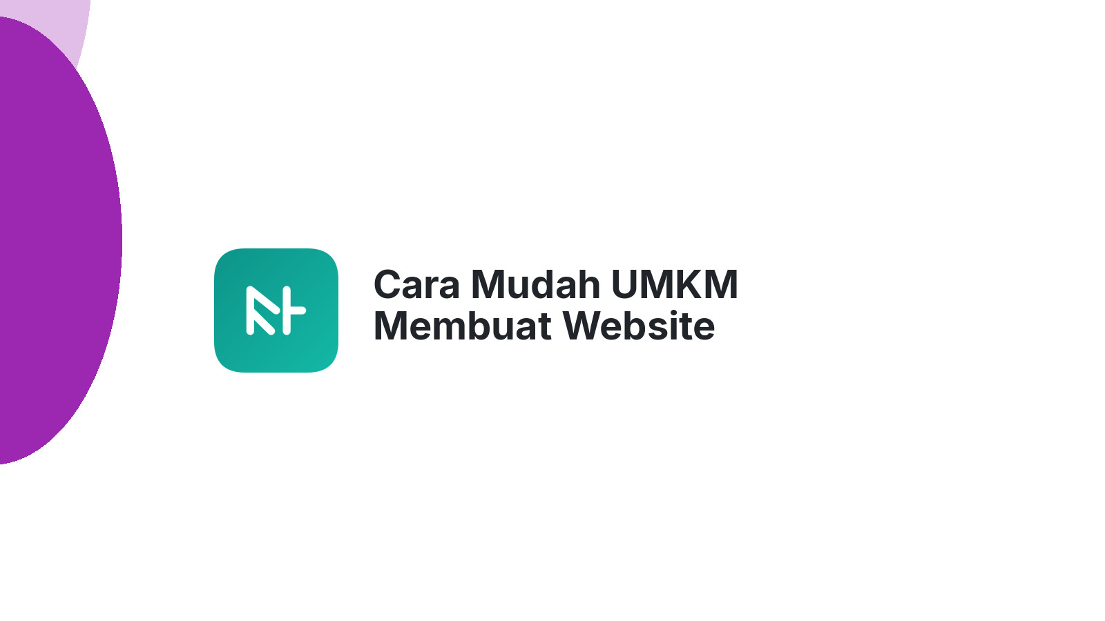 Cara Mudah UMKM Membuat Website Profesional