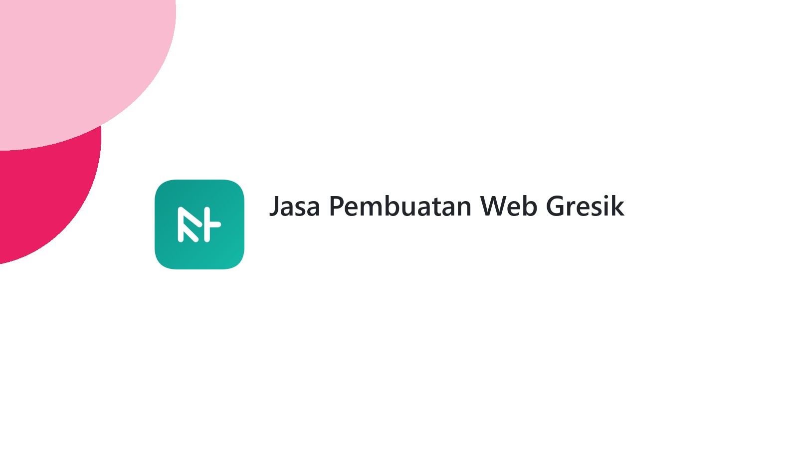 Jasa Pembuatan Web Gresik