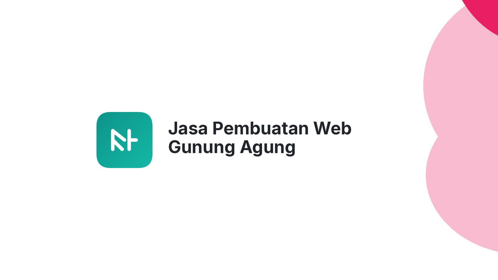Jasa Pembuatan Web Gunung Agung