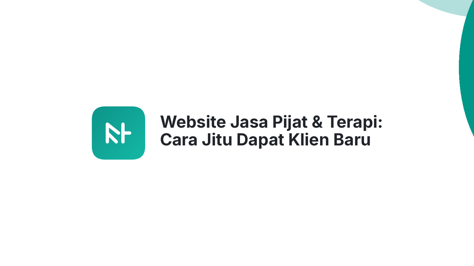 Website Jasa Pijat & Terapi: Cara Jitu Dapat Klien Baru