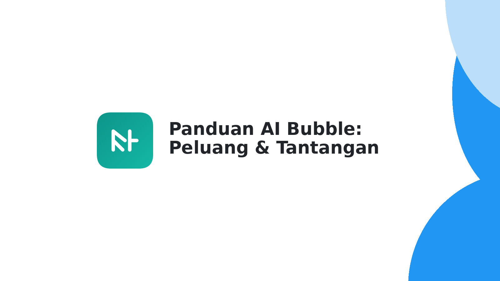 Panduan AI Bubble: Peluang & Tantangan UMKM