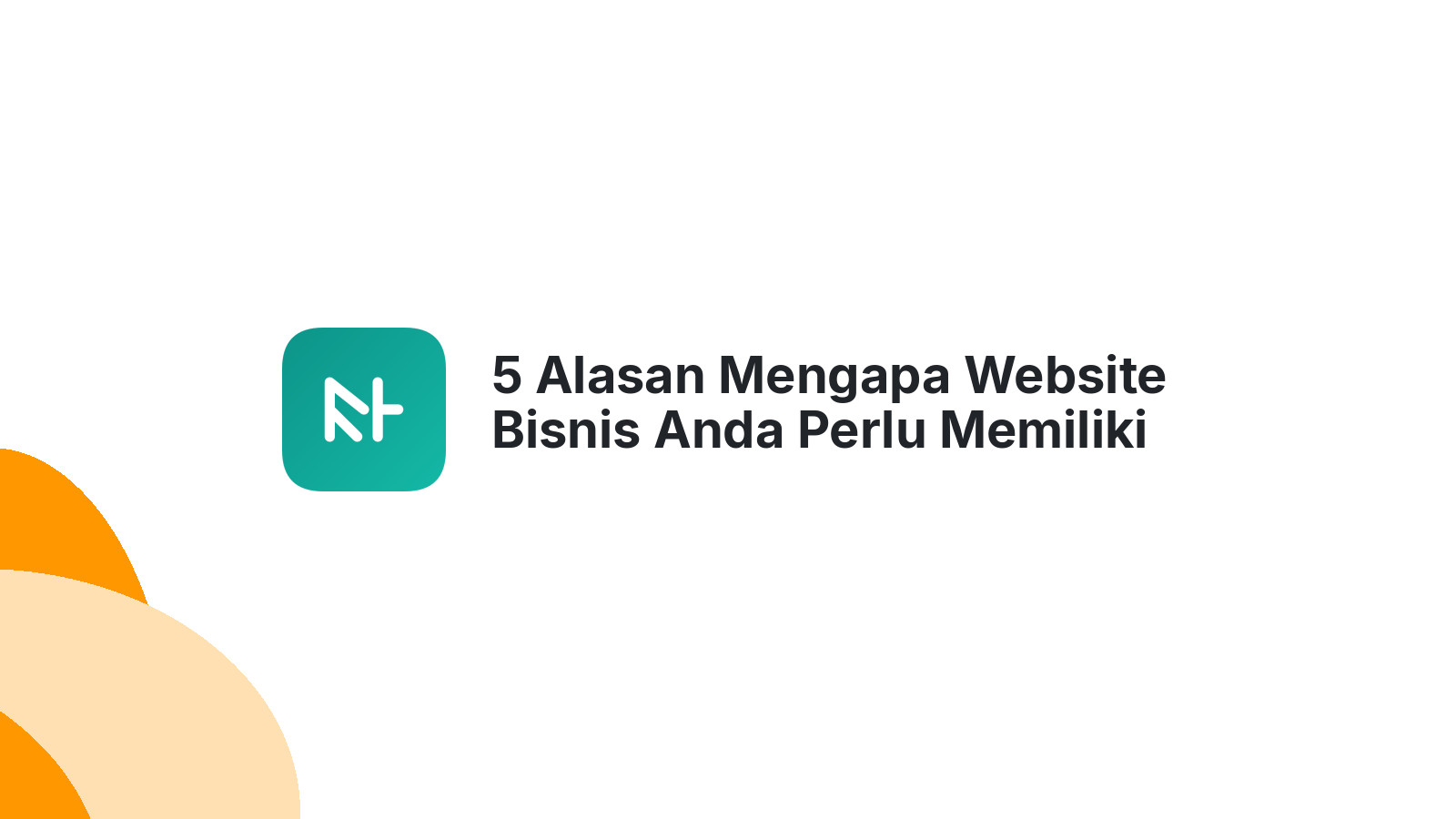 5 Alasan Mengapa Website Bisnis Anda Perlu Memiliki Sitemap