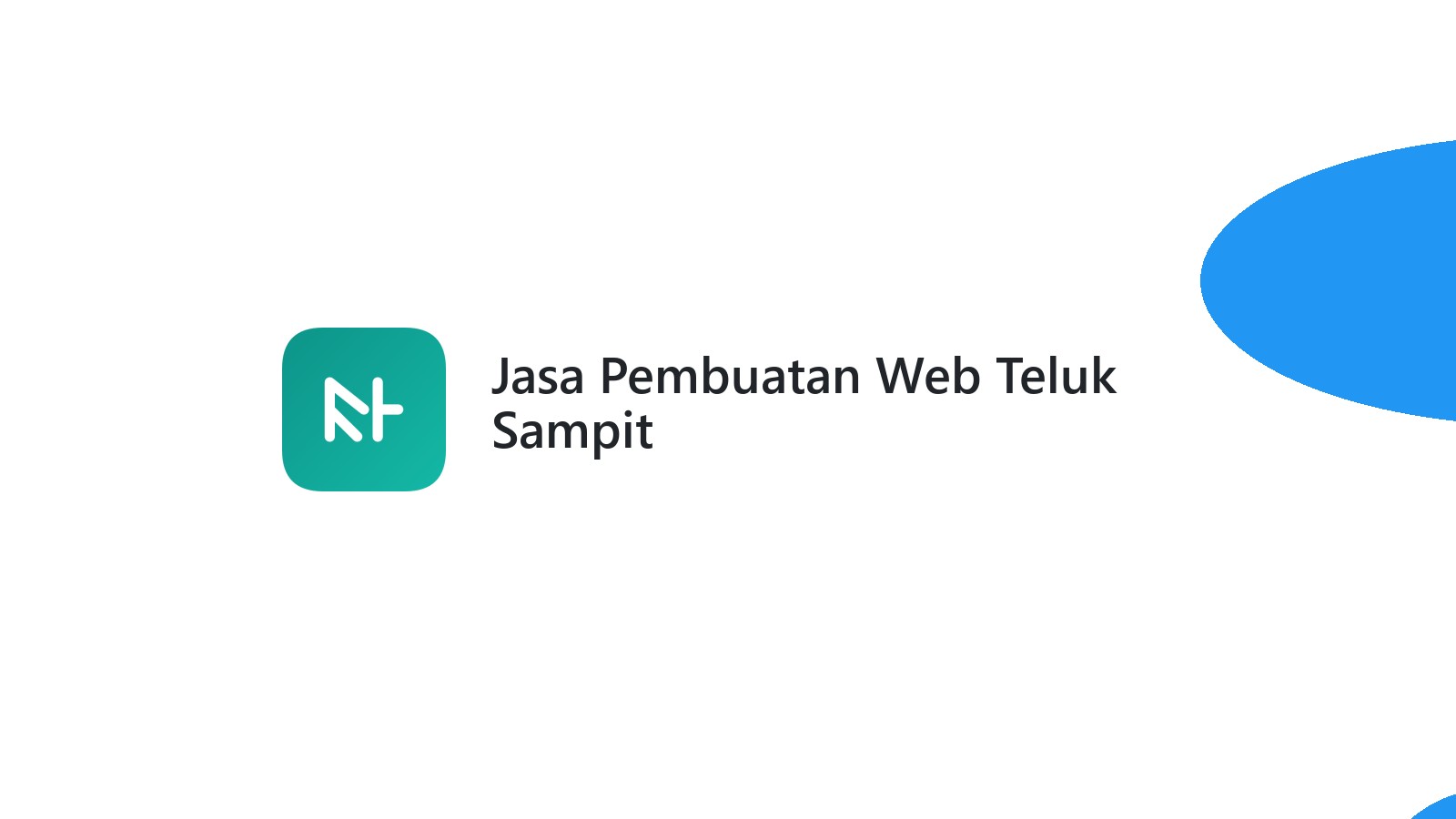 Jasa Pembuatan Web Teluk Sampit