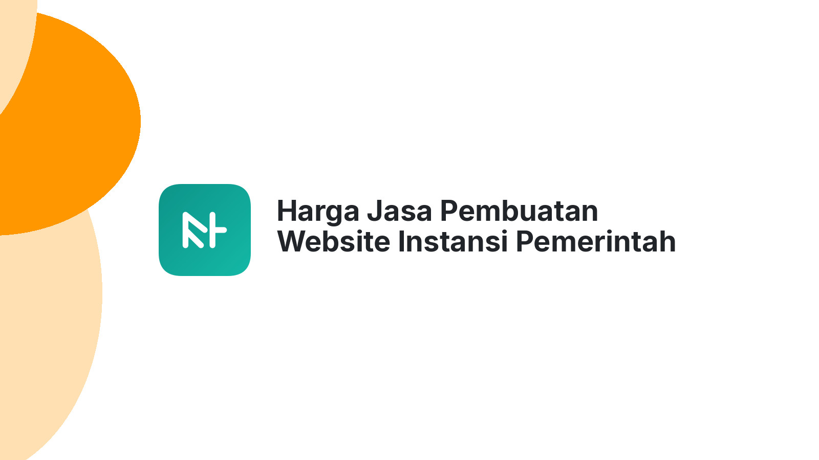 Harga Jasa Pembuatan Website Instansi Pemerintah