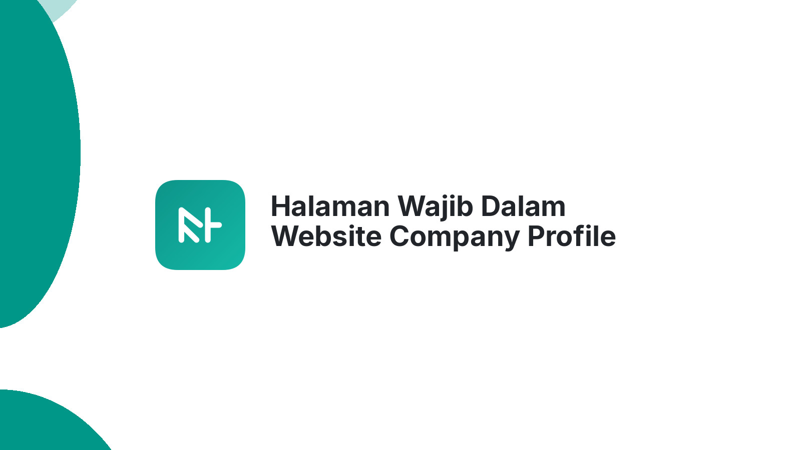 Halaman Wajib Dalam Website Company Profile Perusahaan