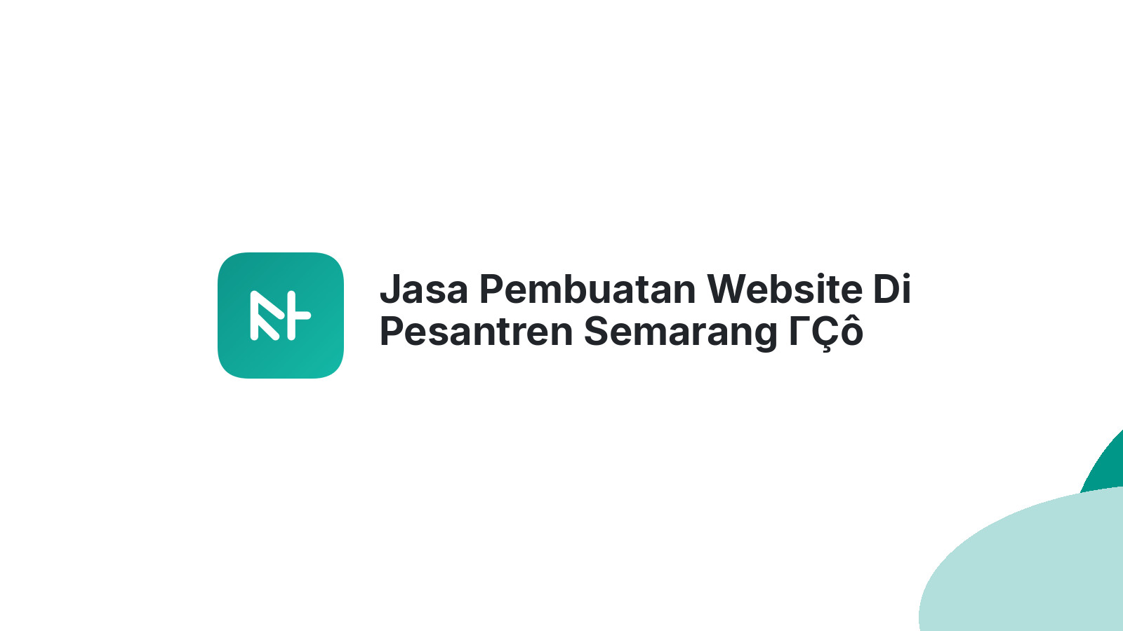 Jasa Pembuatan Website Di Pesantren Semarang ΓÇô Optimasi Bisnis Digital