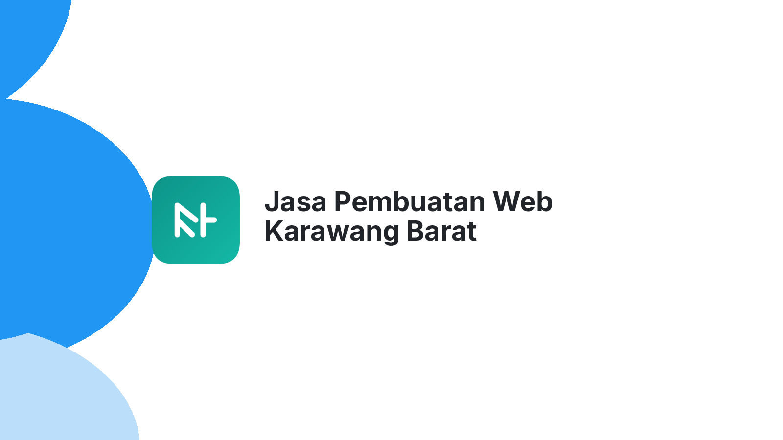 Jasa Pembuatan Web Karawang Barat