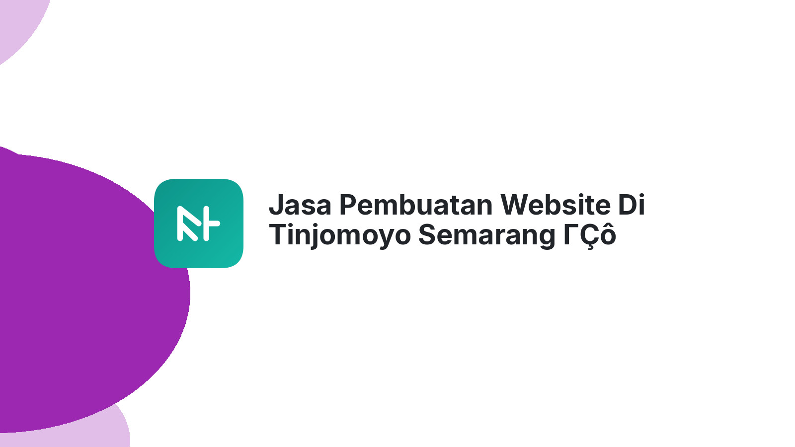 Jasa Pembuatan Website Di Tinjomoyo Semarang ΓÇô Web Profesional & Cepat