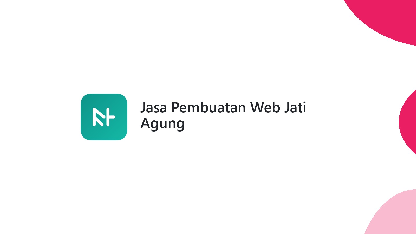Jasa Pembuatan Web Jati Agung