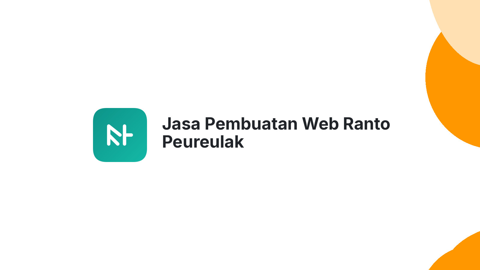 Jasa Pembuatan Web Ranto Peureulak