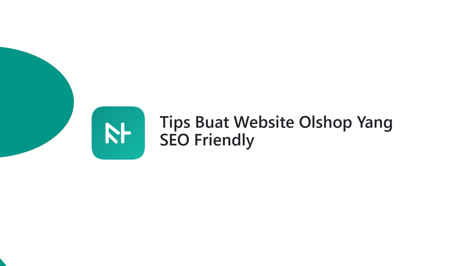 Tips Buat Website Olshop Yang SEO Friendly