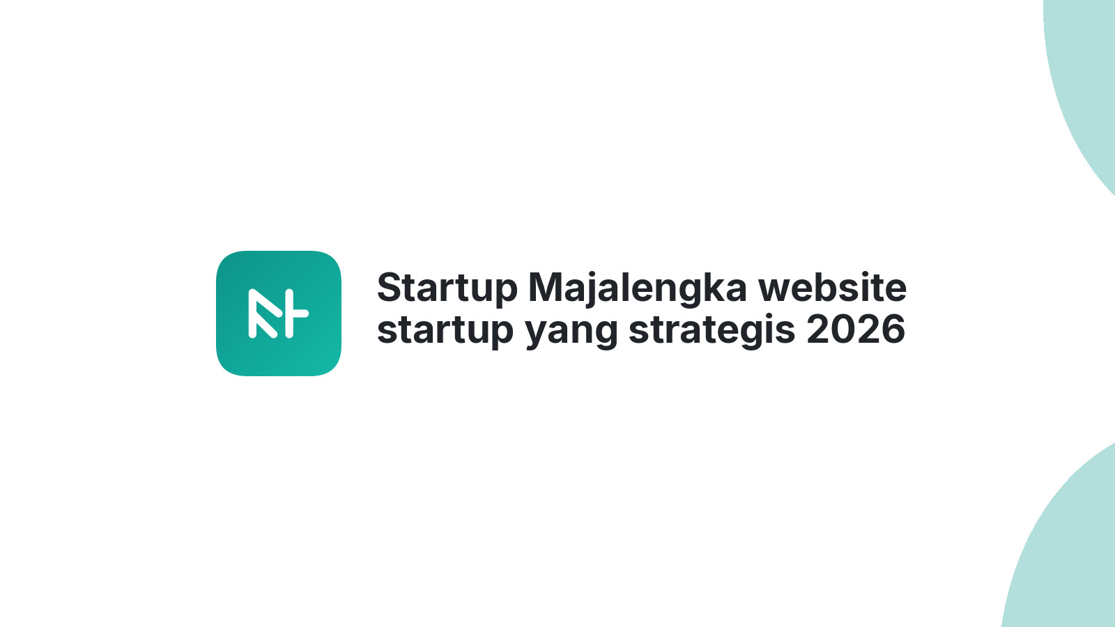 Startup Majalengka website startup yang strategis 2026