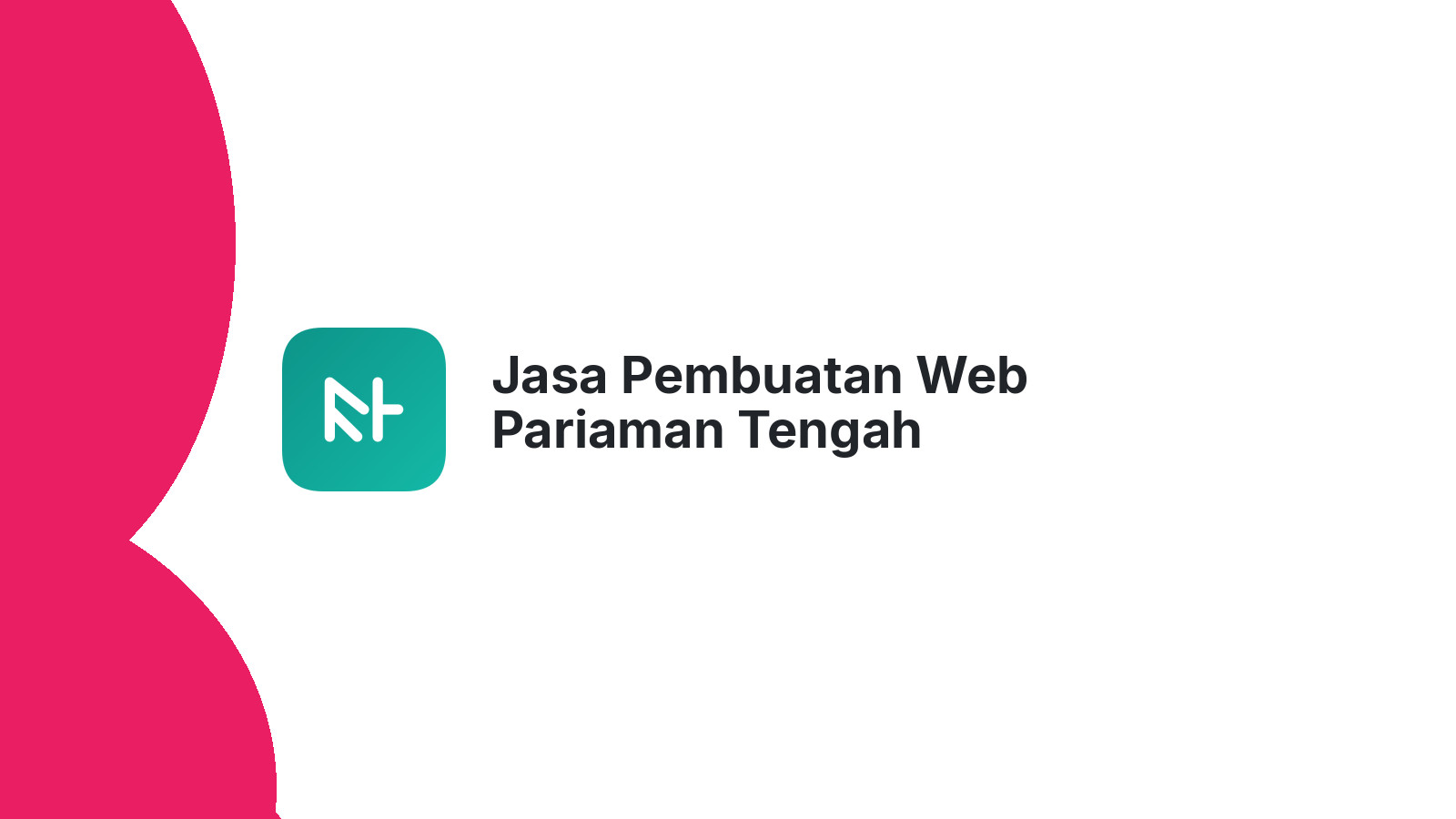 Jasa Pembuatan Web Pariaman Tengah