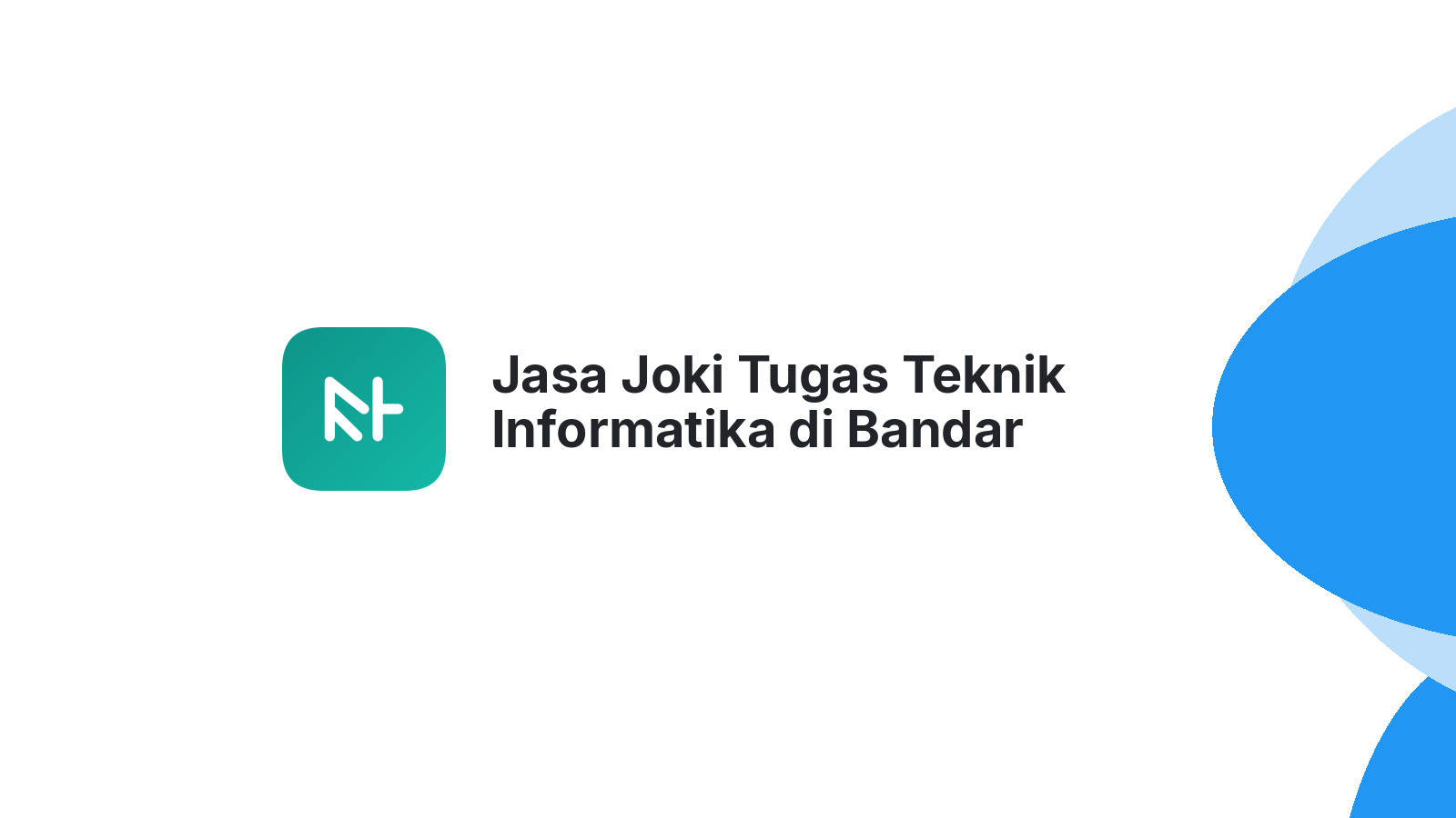 Jasa Joki Tugas Teknik Informatika di Bandar Khalipah