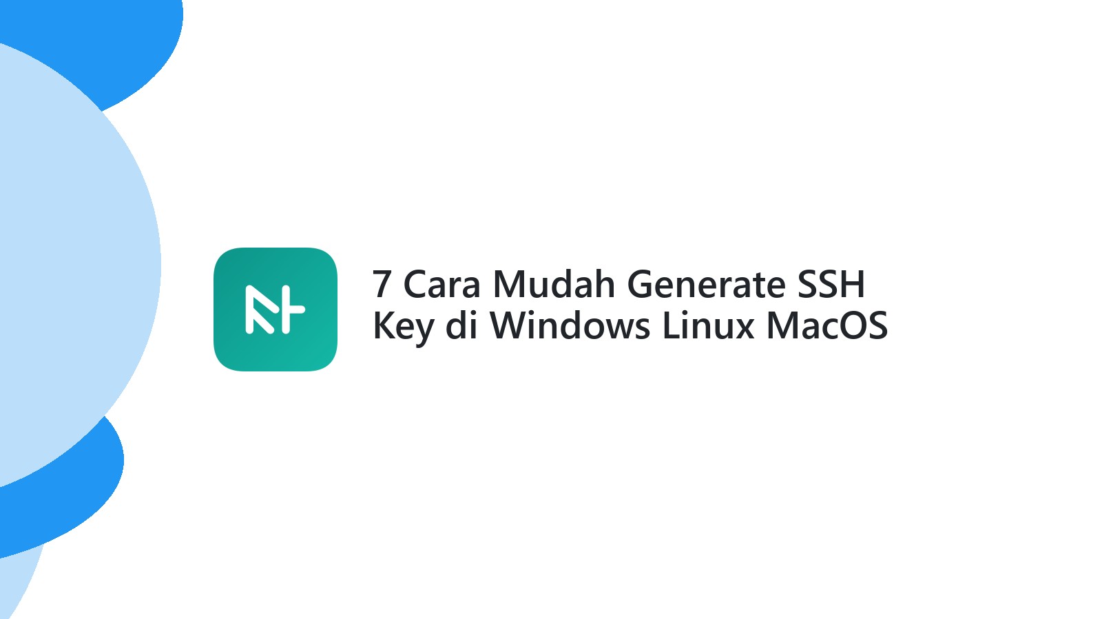 7 Cara Mudah Generate SSH Key di Windows Linux MacOS