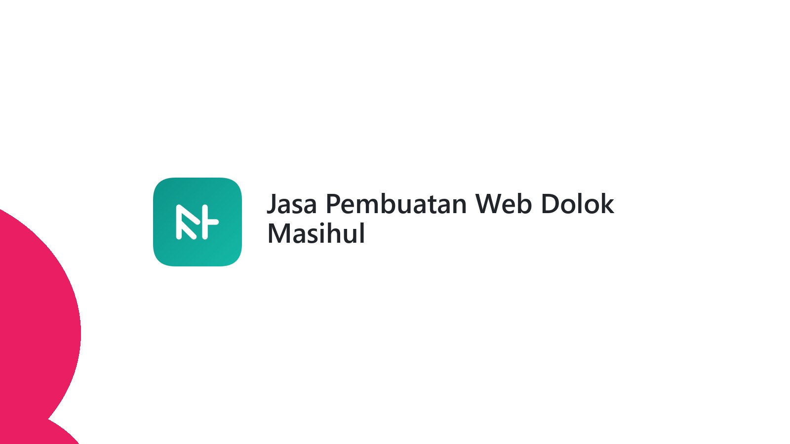 Jasa Pembuatan Web Dolok Masihul