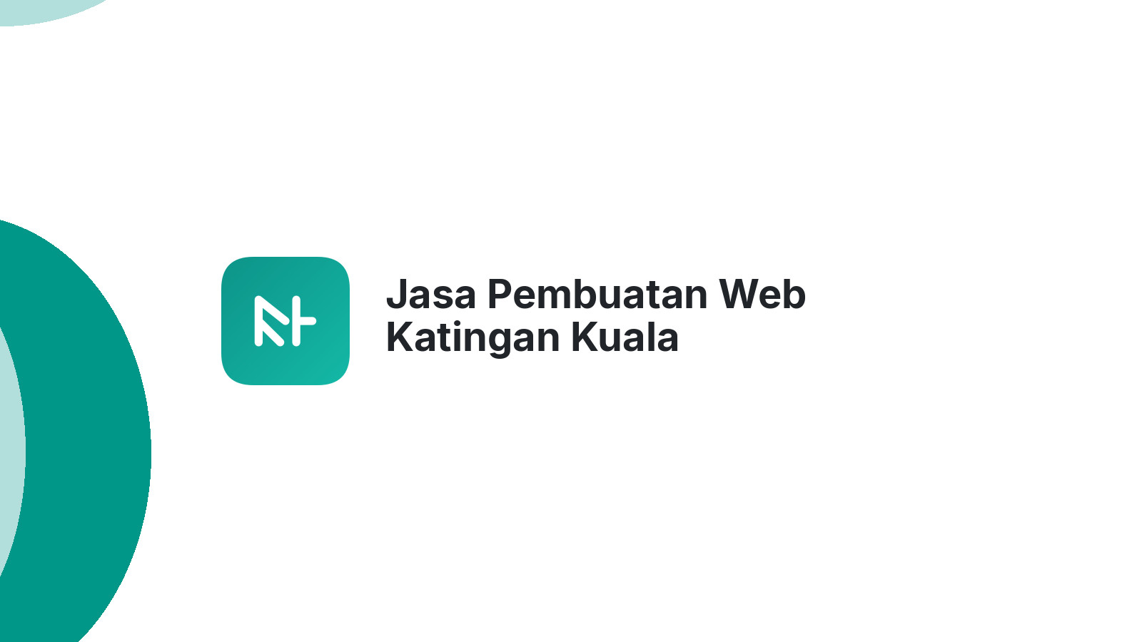 Jasa Pembuatan Web Katingan Kuala