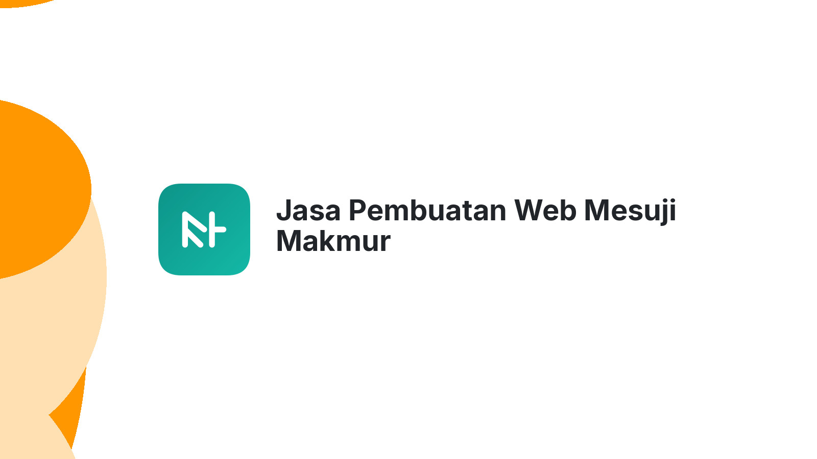 Jasa Pembuatan Web Mesuji Makmur