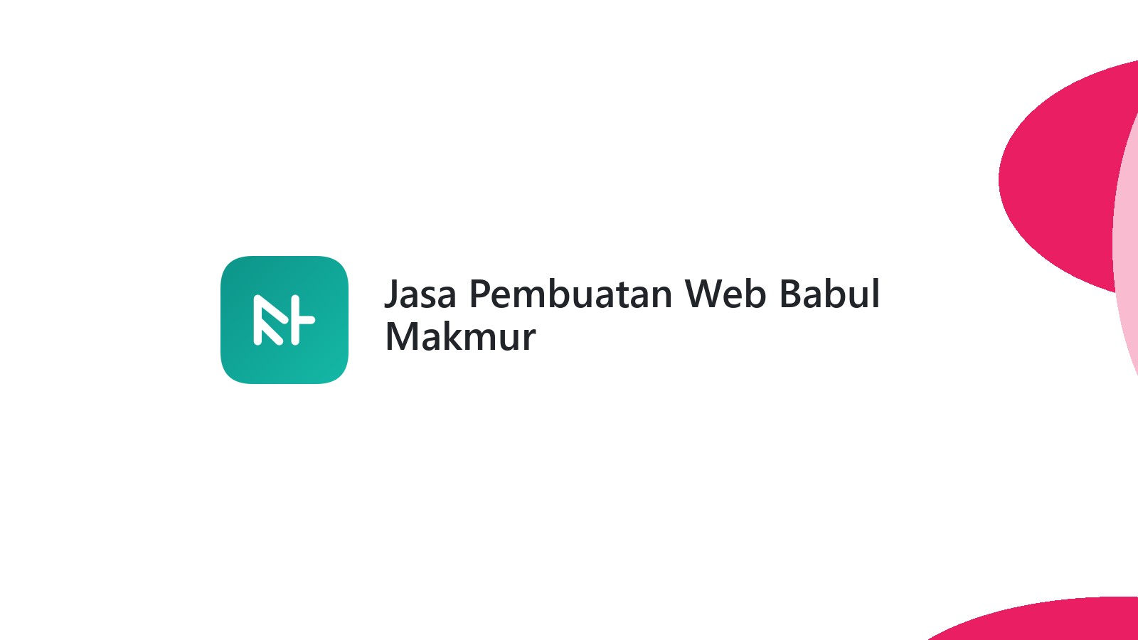 Jasa Pembuatan Web Babul Makmur