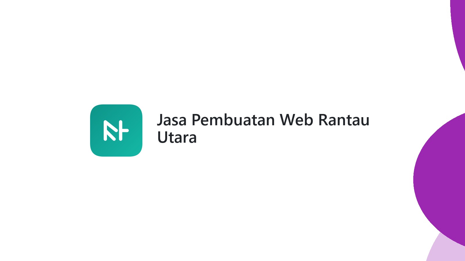 Jasa Pembuatan Web Rantau Utara
