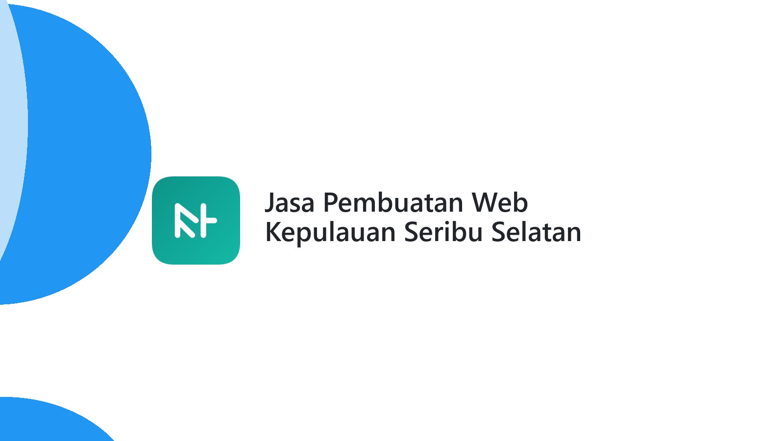 Jasa Pembuatan Web Kepulauan Seribu Selatan