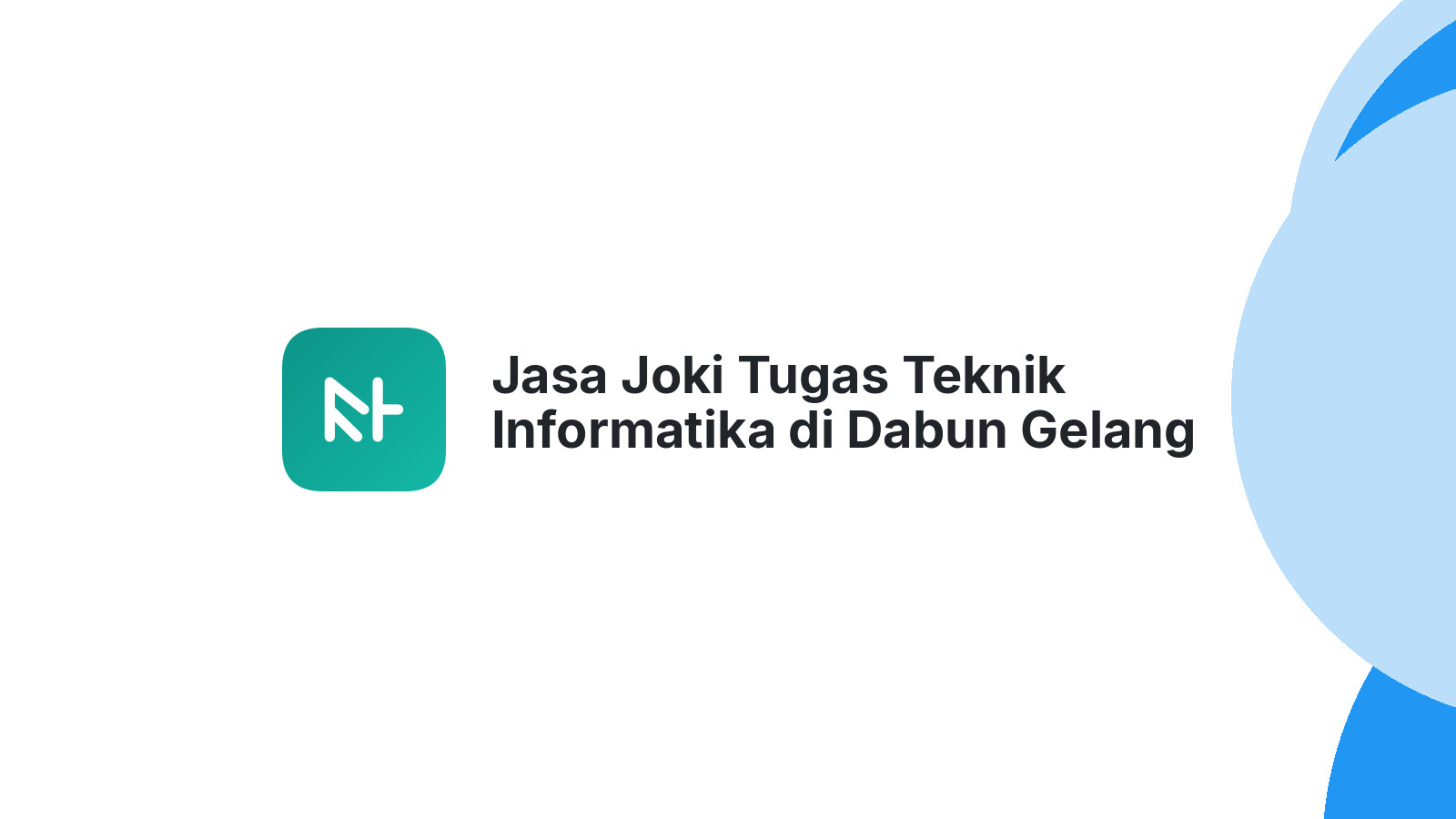 Jasa Joki Tugas Teknik Informatika di Dabun Gelang