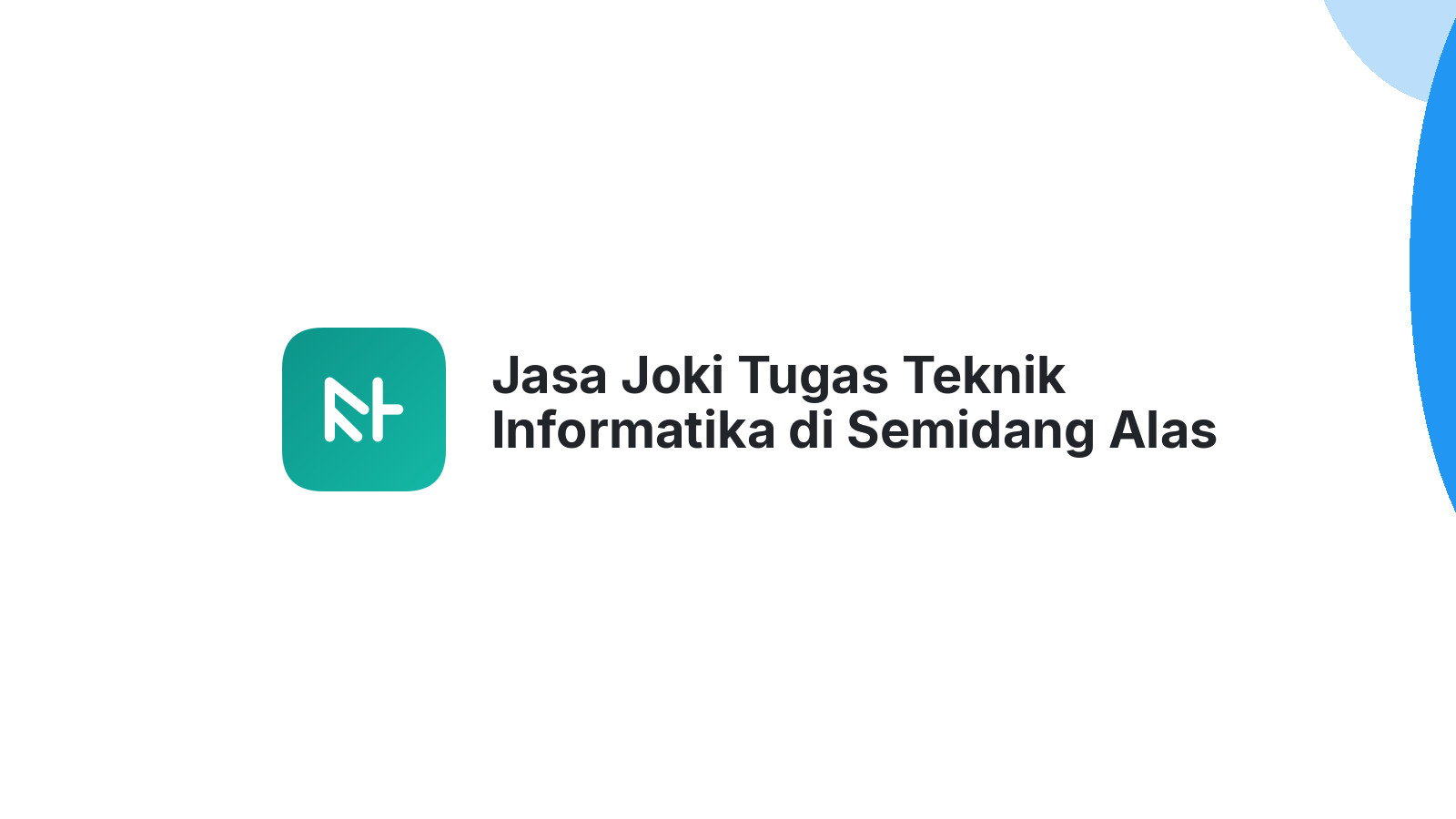 Jasa Joki Tugas Teknik Informatika di Semidang Alas