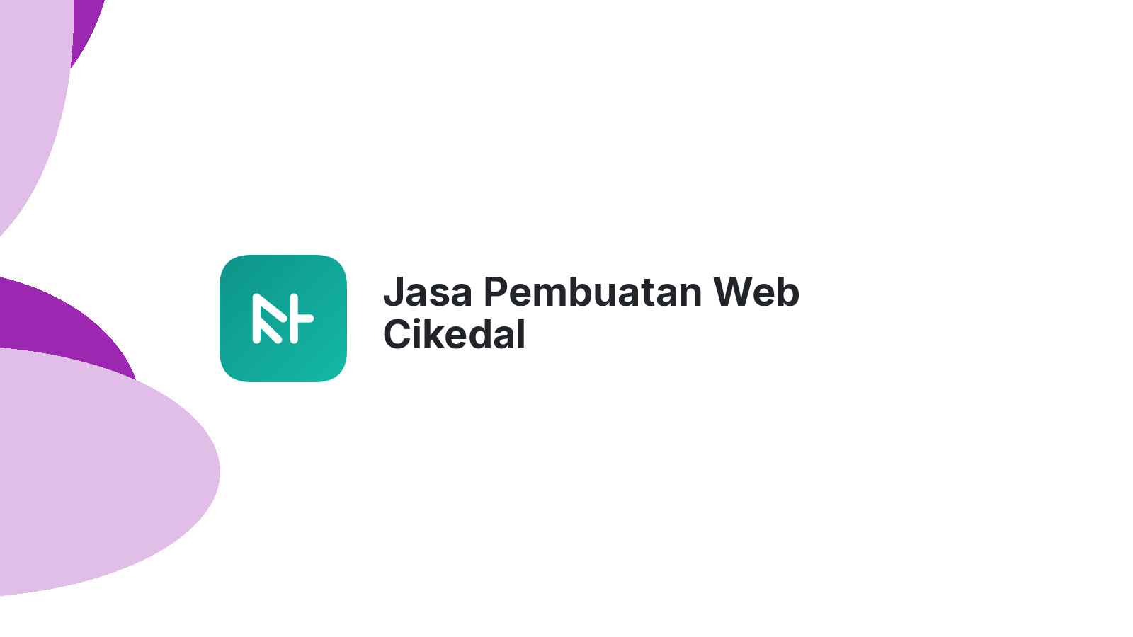 Jasa Pembuatan Web Cikedal