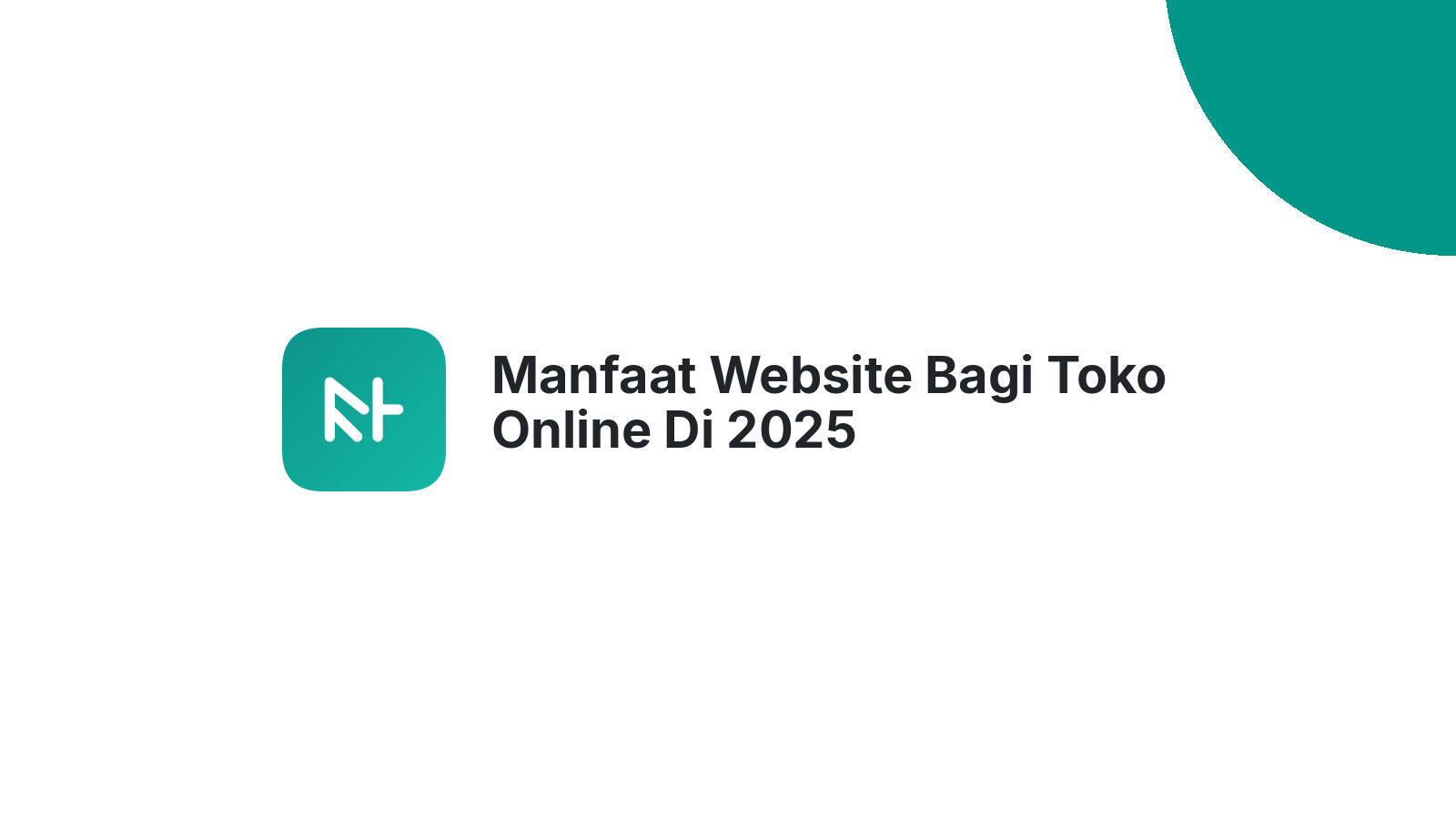 Manfaat Website Bagi Toko Online Di 2025